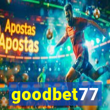 goodbet77