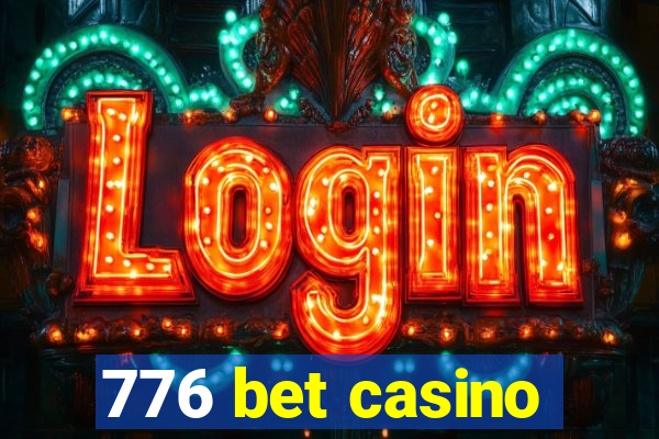 776 bet casino