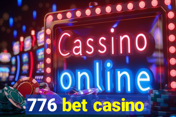 776 bet casino