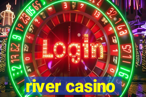 river casino