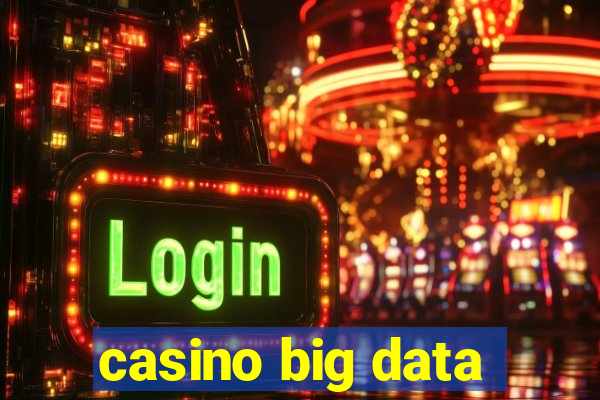 casino big data