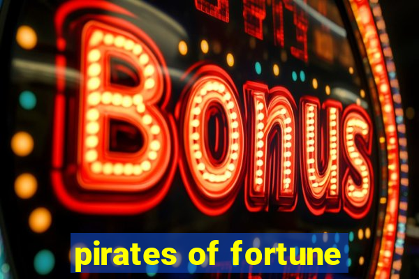 pirates of fortune