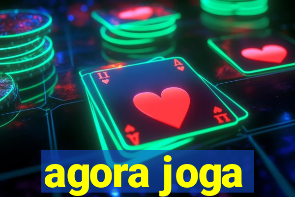 agora joga