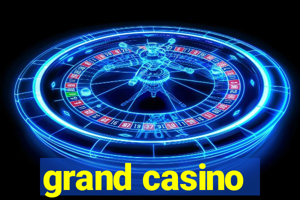 grand casino