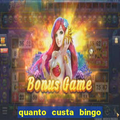 quanto custa bingo de brinquedo