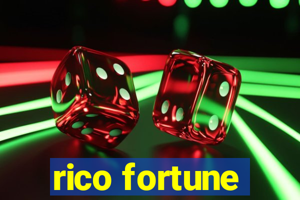 rico fortune