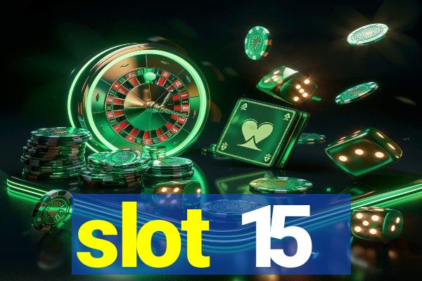 slot 15