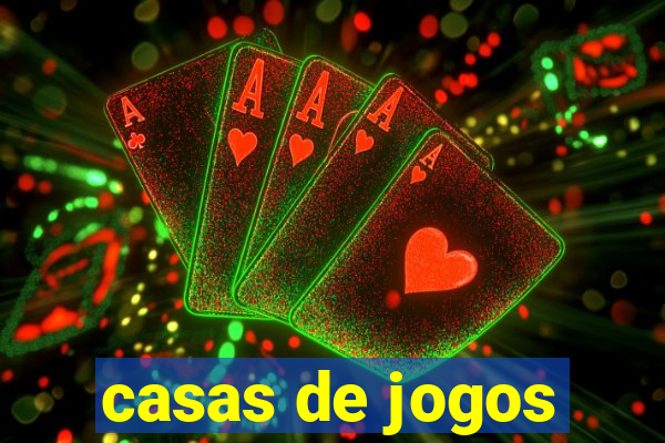 casas de jogos