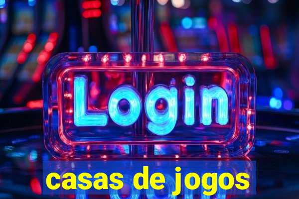 casas de jogos