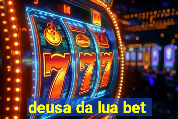 deusa da lua bet