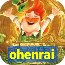 ohenrai