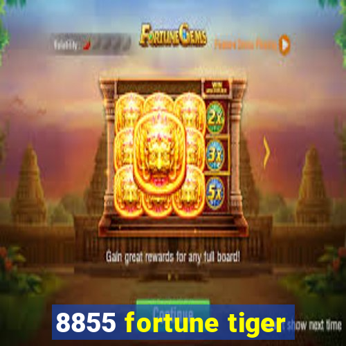 8855 fortune tiger