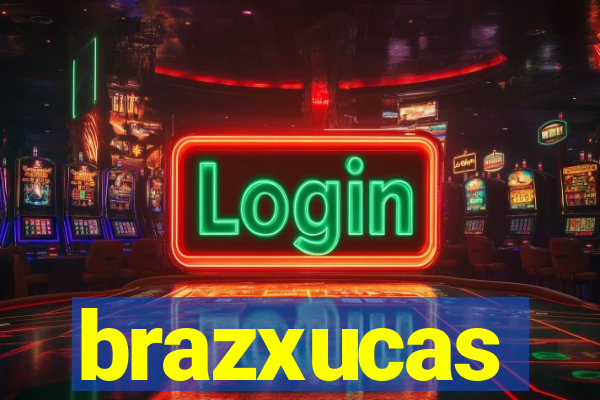 brazxucas