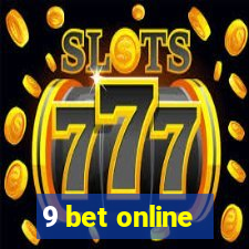 9 bet online