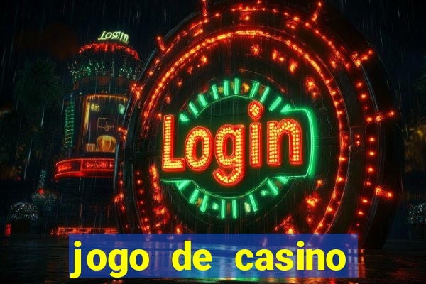 jogo de casino para ganhar dinheiro