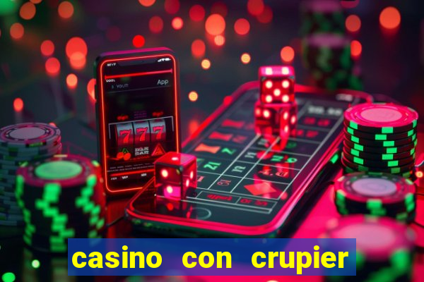 casino con crupier en vivo