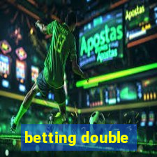 betting double