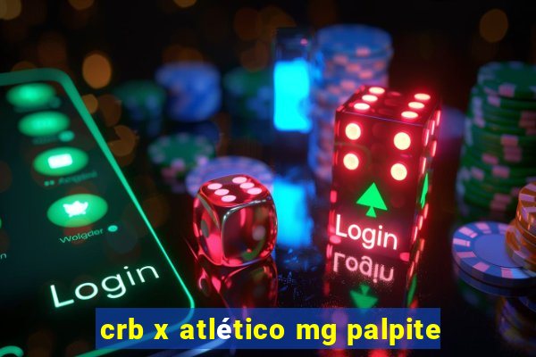 crb x atlético mg palpite