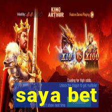 saya bet