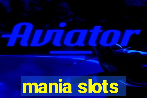 mania slots