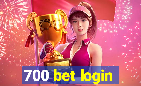 700 bet login