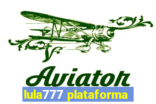 lula777 plataforma