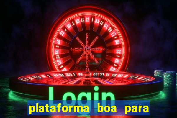 plataforma boa para jogar fortune tiger