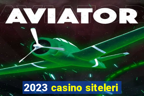 2023 casino siteleri