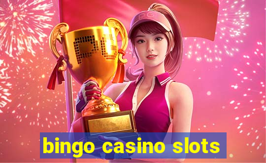 bingo casino slots