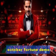 october fortune demo