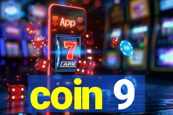 coin 9