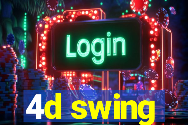 4d swing