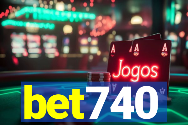 bet740