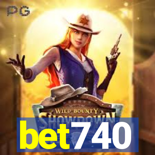 bet740