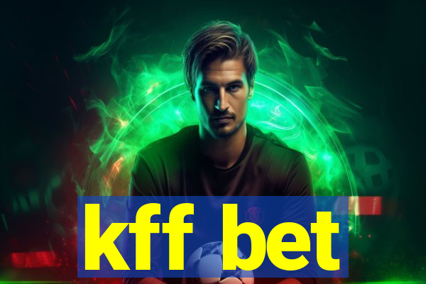 kff bet