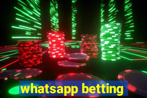 whatsapp betting