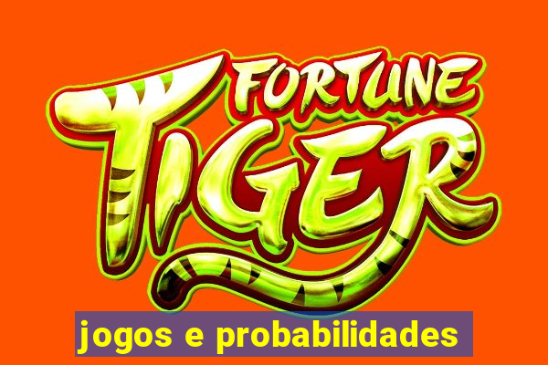 jogos e probabilidades