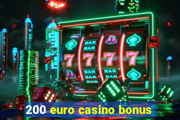 200 euro casino bonus