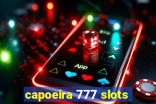 capoeira 777 slots