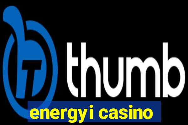 energyi casino