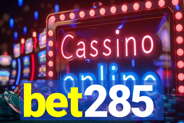 bet285