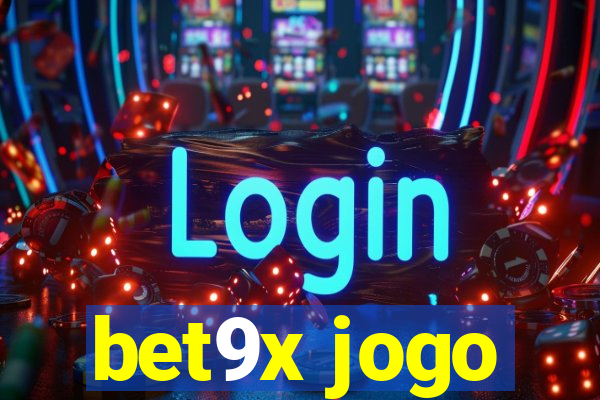 bet9x jogo