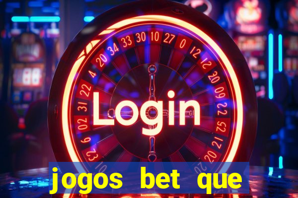 jogos bet que pagam no cadastro