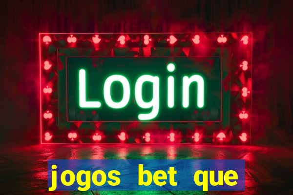 jogos bet que pagam no cadastro