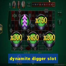 dynamite digger slot