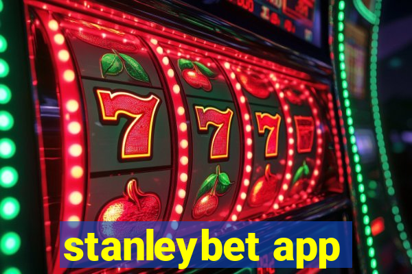 stanleybet app