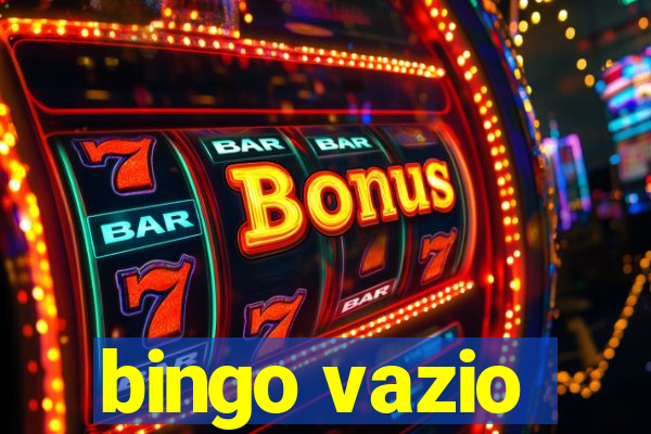 bingo vazio