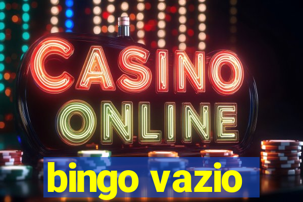 bingo vazio