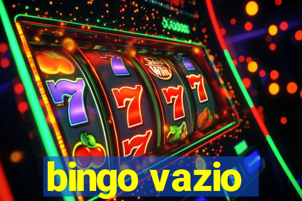 bingo vazio