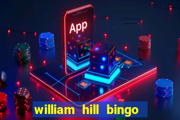 william hill bingo star club